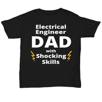 Električni inženjer Tata Šokantno veština Očev dan Unise košulja